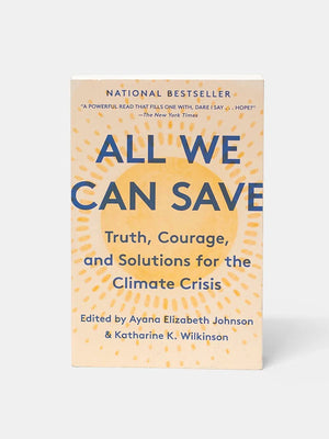 All We Can Save: Truth, Courage, and Solutions for the Climate Crisis used books